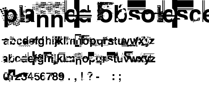 Planned Obsolescence font